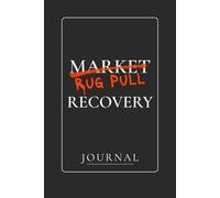 Rug Pull Recovery: A Journal for Professional Bagholders