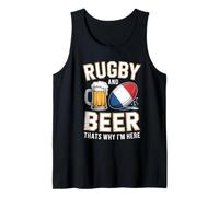 Rugby and Beer Thats Why Im Here French Flag Rugby Fans Try Tank Top