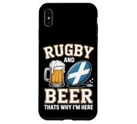 Rugby and Beer Thats Why Im Here Scottish Flag Rugby Fans Case for iPhone XS Max