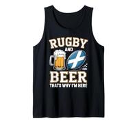 Rugby and Beer Thats Why Im Here Scottish Flag Rugby Fans Tank Top
