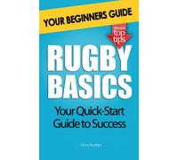 Rugby Basics: Your Beginners Guide