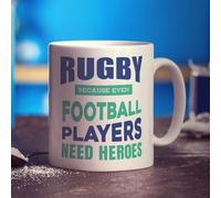 Rugby Because Even Football Players Need Heroes Mug - 11oz Ceramic Cup