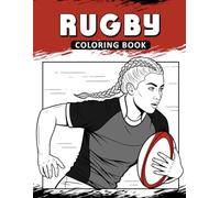 Rugby Coloring Book: The Activity Book for Athletes Lovers