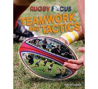 Rugby Focus: Teamwork & Tactics