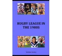 Rugby League In The 1980s