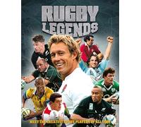 Rugby Legends: The Greatest Rugby Players of all Time