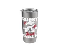 Rugby No Helmets No Pads Just Balls - Rugby Player Coach Stainless Steel Insulated Tumbler