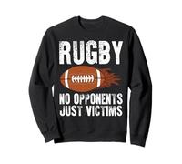 Rugby No Opponents Just Victims Athlete Rugby Player Sweatshirt