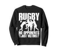 Rugby No Opponents Just Victims Rugby Player Athlete Sweatshirt
