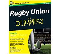 Rugby Union For Dummies by Cain, Nick, Growden, Greg 3rd (third) , UK Edit Edition (2011)