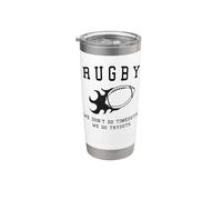 Rugby: We Dont do timeouts, we do tryouts Stainless Steel Insulated Tumbler