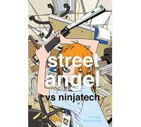 Rugg, Jim - Street Angel vs Ninjatech