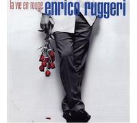Ruggeri Enrico - La Vie En Rouge - Repackaging 2002
