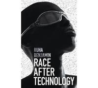 Ruha Benjamin Race After Technology (Paperback) (US IMPORT)