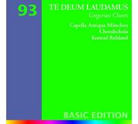 Ruhland/Capella Antiqua Münch - Te Deum Laudamus