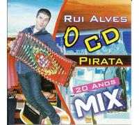 Rui Alves - Rui Alves - O Cd Pirata: 20 Anos Mix [CD]