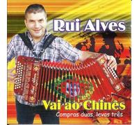 Rui Alves - Rui Alves - Vai Ao Chines Compras Duas, Levas Tres [CD]