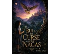 RUI & The Curse Of The Nagas