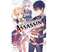 Rui Tsukiyo - The World's Finest Assassin Gets Reincarnated in Another World as an Aristocrat, Vol. 2 LN (The World's Finest Assassin Gets Reincarnated in Another World as an Aristocrat