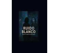 Ruido Blanco: El accidente