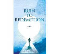 Ruin to Redemption
