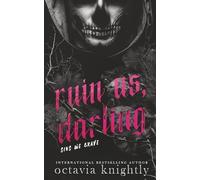 Ruin us, Darling (A Masked Men, Why Choose, Novella) (Sins We Crave)
