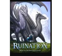 Ruination: A Fantasy Novel by (The Draconia Council Novels)