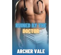 Ruined by the Doctor: 4 (Gay Sports Erotica: Jock Humiliation)