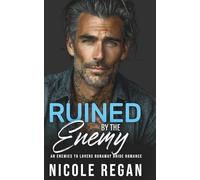 Ruined by the Enemy: An Enemies to Lovers Runaway Bride Romance