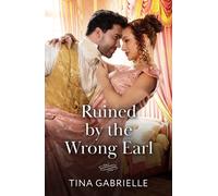 Ruined By The Wrong Earl