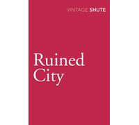 Ruined City (Vintage Classics) by Nevil Shute Norway (3-Sep-2009) Paperback