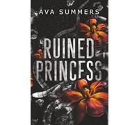 Ruined Princess: A why choose mafia romance (Empire of Carnage)
