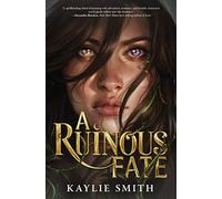 A Ruinous Fate