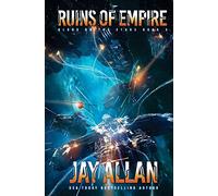 Ruins of Empire: Blood on the Stars III: Volume 3