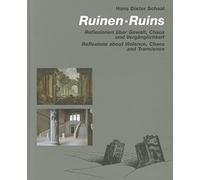 Ruins: Reflexions About Violence, Chaos & Transience