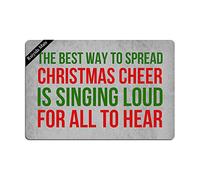 Ruiyida Entrance Floor Mat The Best Way to Spread Christmas Cheer is Singing Loud for All to Hear Funny Doormat Door Mat Decorative Indoor Non-Woven 23.6 by 15.7 Inch Machine Washable Fabric Top