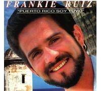 Ruiz, Frankie - Puerto Rico Soy Tuyo