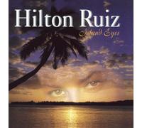 Ruiz, Hilton - Island Eyes