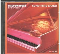 Ruiz, Hilton - Something Grand