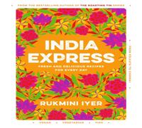 Rukmini Iyer India Express Hardback Book Rukmini Iyer Multicolor