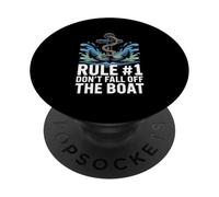 Rule 1 Don’t Fall Off The Boat Funny Boat PopSockets Adhesive PopGrip