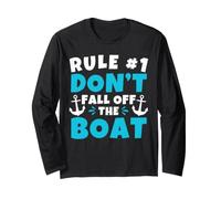 Rule #1 Don't Fall Off The Boat Cruise Cruising Vacation Long Sleeve T-Shirt
