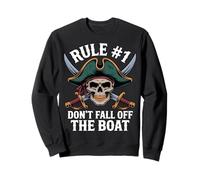 Rule #1 Don't Fall Off The Boat Cruise Pirate Party Boating Sweatshirt