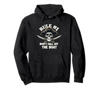 Rule #1 Don't Fall Off The Boat Cruise Pirate Party Pullover Hoodie