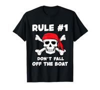 Rule #1 Don't Fall Off The Boat Cruise Pirate Party Theme T-Shirt