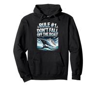 Rule 1 Don't Fall Off The Boat Cruise Vacation Pullover Hoodie