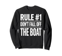 Rule 1 Don't Fall Off The Boat Funny Boating Summer Trip Sweatshirt