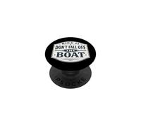 Rule #1 Don't Fall Off The Boat Funny Cruise Sailing Fishing PopSockets Adhesive PopGrip