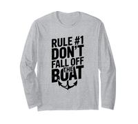Rule #1 Don't Fall Off The Boat Funny Nautical Humor Long Sleeve T-Shirt