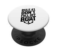 Rule #1 Don't Fall Off The Boat Funny Nautical Humor PopSockets Adhesive PopGrip